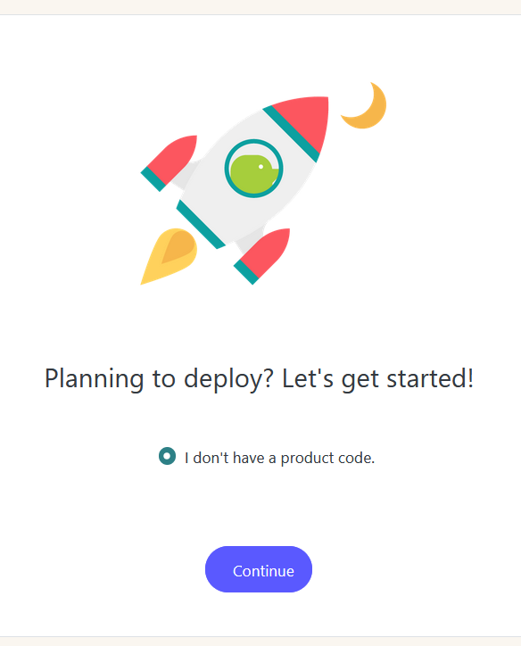 A white background with a rocket ship graphic. Black text reads "Planning to deploy? Let's get started!". A single checkbox below says "I don't have a product code". Below that is a purple button with white text saying "Confirm".